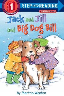 Martha Weston - Sir 4/6 Yrs:Jack & Jill & Big Doll (Step Into Reading - Level 1 - Quality) - 9780375812484 - V9780375812484