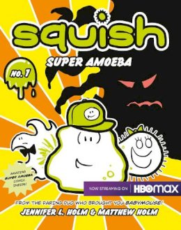 Jennifer L. Holm - Squish #1: Super Amoeba - 9780375843891 - V9780375843891