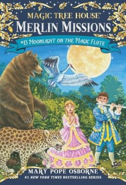 Mary Pope Osborne - Magic Tree House #41: Moonlight on the Magic Flute (A Stepping Stone Book(TM)) - 9780375856471 - V9780375856471