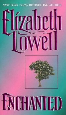 Elizabeth Lowell - Enchanted - 9780380772575 - KRS0007654