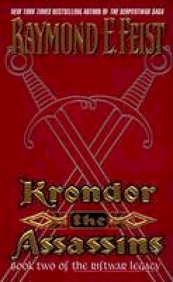 Raymond E. Feist - Krondor: The Assassins: Book Two of the Riftwar Legacy - 9780380803231 - V9780380803231