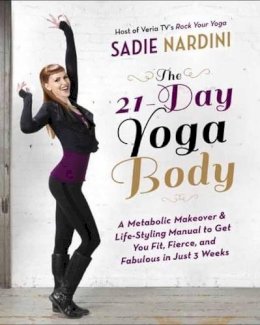 Sadie Nardini - The 21-Day Yoga Body - 9780385347068 - V9780385347068