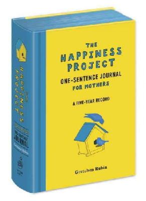 Gretchen Rubin - Happiness Project One-Sentence Journal for Mothers - 9780385348652 - V9780385348652