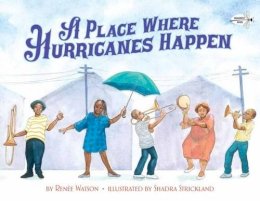 Watson  R - A Place Where Hurricanes Happen - 9780385376686 - V9780385376686