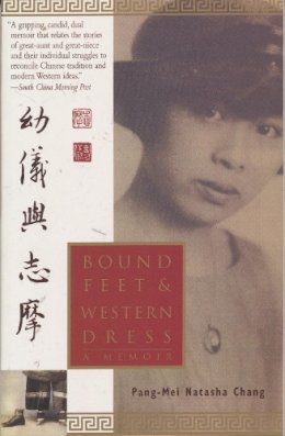 Pang-Mei Chang - Bound Feet and Western Dress - 9780385479646 - V9780385479646