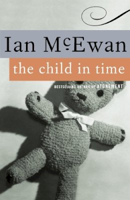 Ian McEwan - The Child in Time - 9780385497527 - 9780385497527