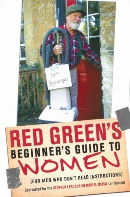 Red Green - Red Green's Beginner's Guide to Women - 9780385677653 - V9780385677653