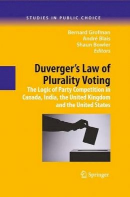 Bernard Grofman (Ed.) - Duverger's Law of Plurality Voting (Studies in public Choice) - 9780387097190 - V9780387097190