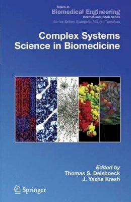  - Complex Systems Science in Biomedicine (Topics in Biomedical Engineering. International Book Series) - 9780387302416 - V9780387302416