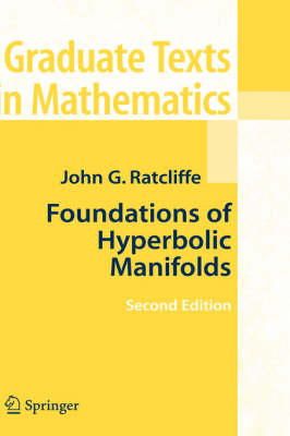 John Ratcliffe - Foundations of Hyperbolic Manifolds - 9780387331973 - V9780387331973