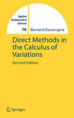 Bernard Dacorogna - Direct Methods in the Calculus of Variations (Applied Mathematical Sciences) - 9780387357799 - V9780387357799