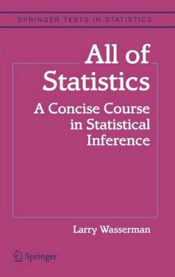 Larry Wasserman - All of Statistics - 9780387402727 - V9780387402727