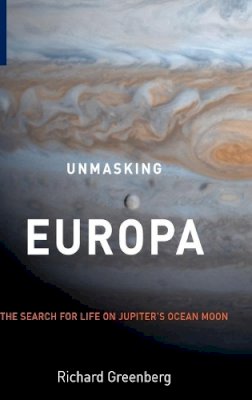 Richard Greenberg - Unmasking Europa - 9780387479361 - V9780387479361