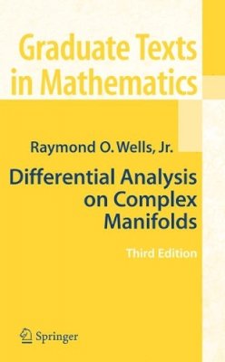 R. O. Wells - Differential Analysis on Complex Manifolds - 9780387738918 - V9780387738918