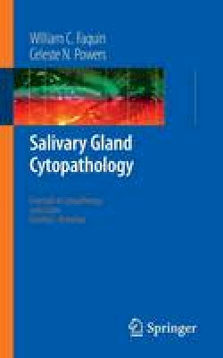 William C. Faquin - Salivary Gland Cytopathology (Essentials in Cytopathology) - 9780387766225 - V9780387766225