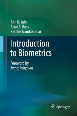 Anil K. Jain - Introduction to Biometrics - 9780387773254 - V9780387773254