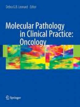 Debra G.B. Leonard (Ed.) - Molecular Pathology in Clinical Practice: Oncology - 9780387873640 - V9780387873640