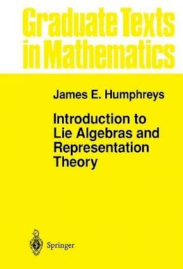 James E. Humphreys - Introduction to Lie Algebras and Representation Theory - 9780387900537 - V9780387900537