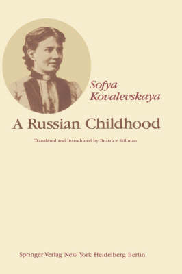 S. Kovalevskaya - A Russian Childhood - 9780387903484 - V9780387903484