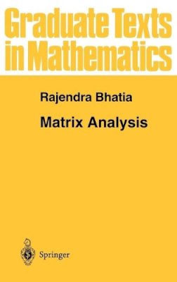 Rajendra Bhatia - Matrix Analysis (Graduate Texts in Mathematics) - 9780387948461 - V9780387948461