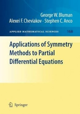 George W. Bluman - Applications of  Symmetry Methods to Partial Differential Equations (Applied Mathematical Sciences) - 9780387986128 - V9780387986128