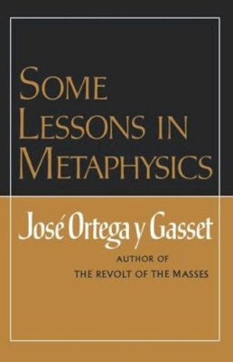 Ygj Ortega - Some Lessons in Metaphysics - 9780393005141 - V9780393005141