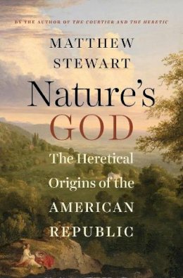 Matthew Stewart - Nature's God - 9780393064544 - V9780393064544