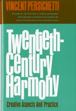 Vincent Persichetti - Twentieth Century Harmony - 9780393095395 - V9780393095395