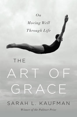 Sarah L. Kaufman - The Art of Grace - 9780393243956 - V9780393243956