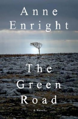 Anne Enright - The Green Road: A Novel - 9780393248210 - 9780393248210