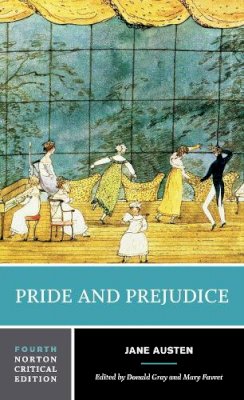 Jane Austen - Pride and Prejudice (Fourth Edition) (Norton Critical Editions) - 9780393264883 - V9780393264883