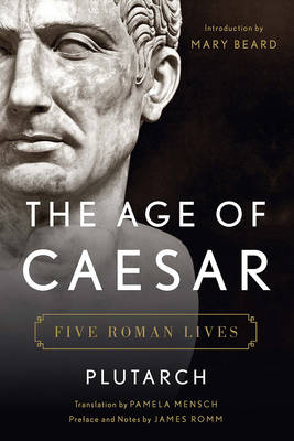 Plutarch - The Age of Caesar: Five Roman Lives - 9780393292824 - V9780393292824