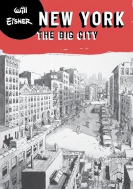 Will Eisner - New York: The Big City - 9780393328059 - V9780393328059