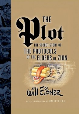 Will Eisner - The Plot: The Secret Story of The Protocols of the Elders of Zion - 9780393328608 - V9780393328608