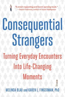 Blau, Melinda; Fingerman, Karen L. - Consequential Strangers - 9780393338454 - V9780393338454