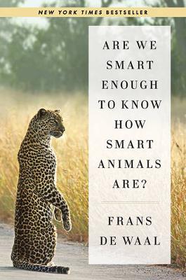 Frans de Waal - Are We Smart Enough to Know How Smart Animals Are? - 9780393353662 - V9780393353662