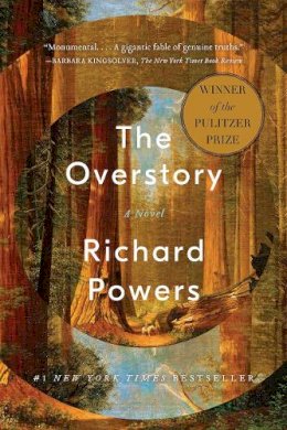 Richard Powers - The Overstory: A Novel - 9780393356687 - 9780393356687