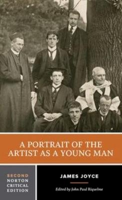 James Joyce - A Portrait of the Artist as a Young Man: A Norton Critical Edition - 9780393643947 - 9780393643947