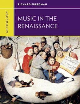 Richard Freedman - Anthology for Music in the Renaissance - 9780393920192 - V9780393920192