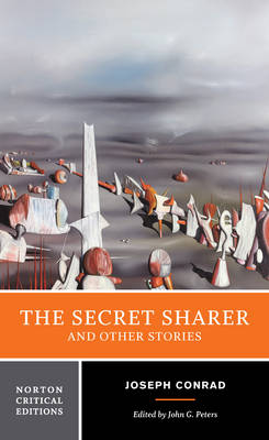 Joseph Conrad - The Secret Sharer and Other Stories (Norton Critical Editions) - 9780393936339 - V9780393936339