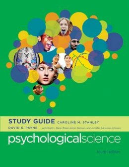 Caroline M. Stanley - Psychological Science Study Guide - 9780393936926 - V9780393936926