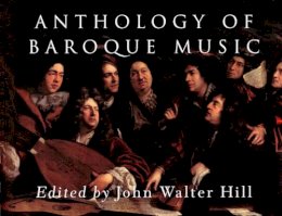 Jw Hill - Anthology of Baroque Music - 9780393978018 - V9780393978018