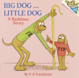 P.D. Eastman - Big Dog ... Little Dog - 9780394826691 - V9780394826691