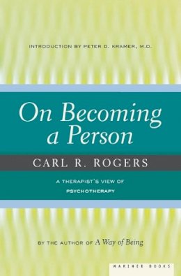 Carl R. Rogers - On Becoming a Person:  A Therapist's View of Psychotherapy - 9780395755310 - V9780395755310