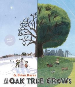 G. Brian Karas - As An Oak Tree Grows - 9780399252334 - V9780399252334