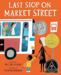 Matt de La Pena - Last Stop on Market Street - 9780399257742 - V9780399257742