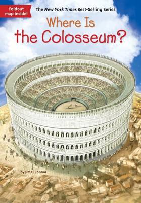 Jim O'Connor - Where Is the Colosseum? - 9780399541902 - V9780399541902