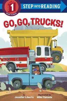 Jennifer Liberts - Go, Go, Trucks! - 9780399549519 - V9780399549519