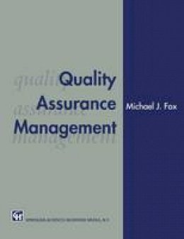 Michael J. Fox - Quality Assurance Management - 9780412467905 - V9780412467905