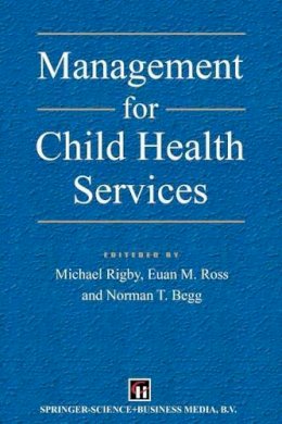 Norman T. Begg - Management of Child Health Services - 9780412596605 - V9780412596605